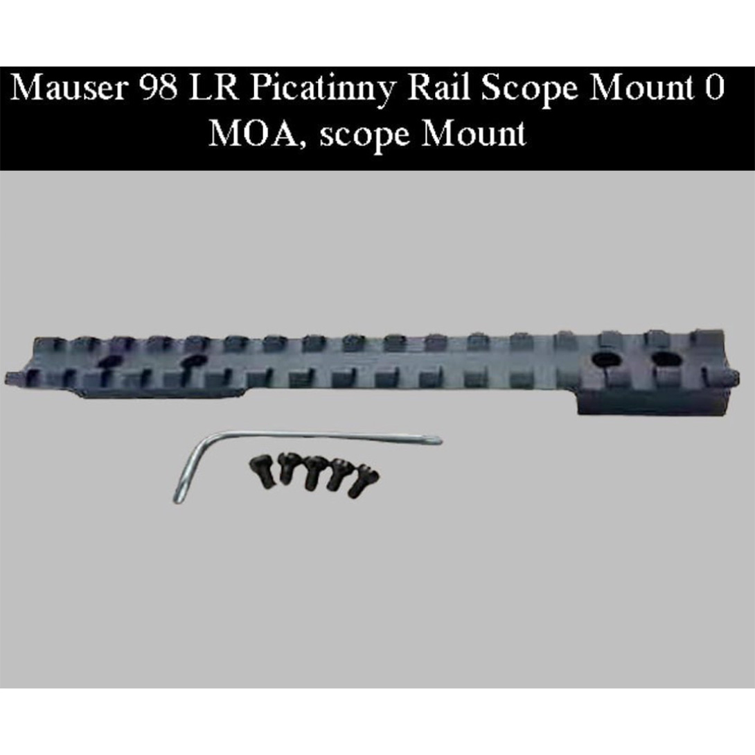 Mauser 98 LR Picatinny Rail Scope Mount 0 MOA