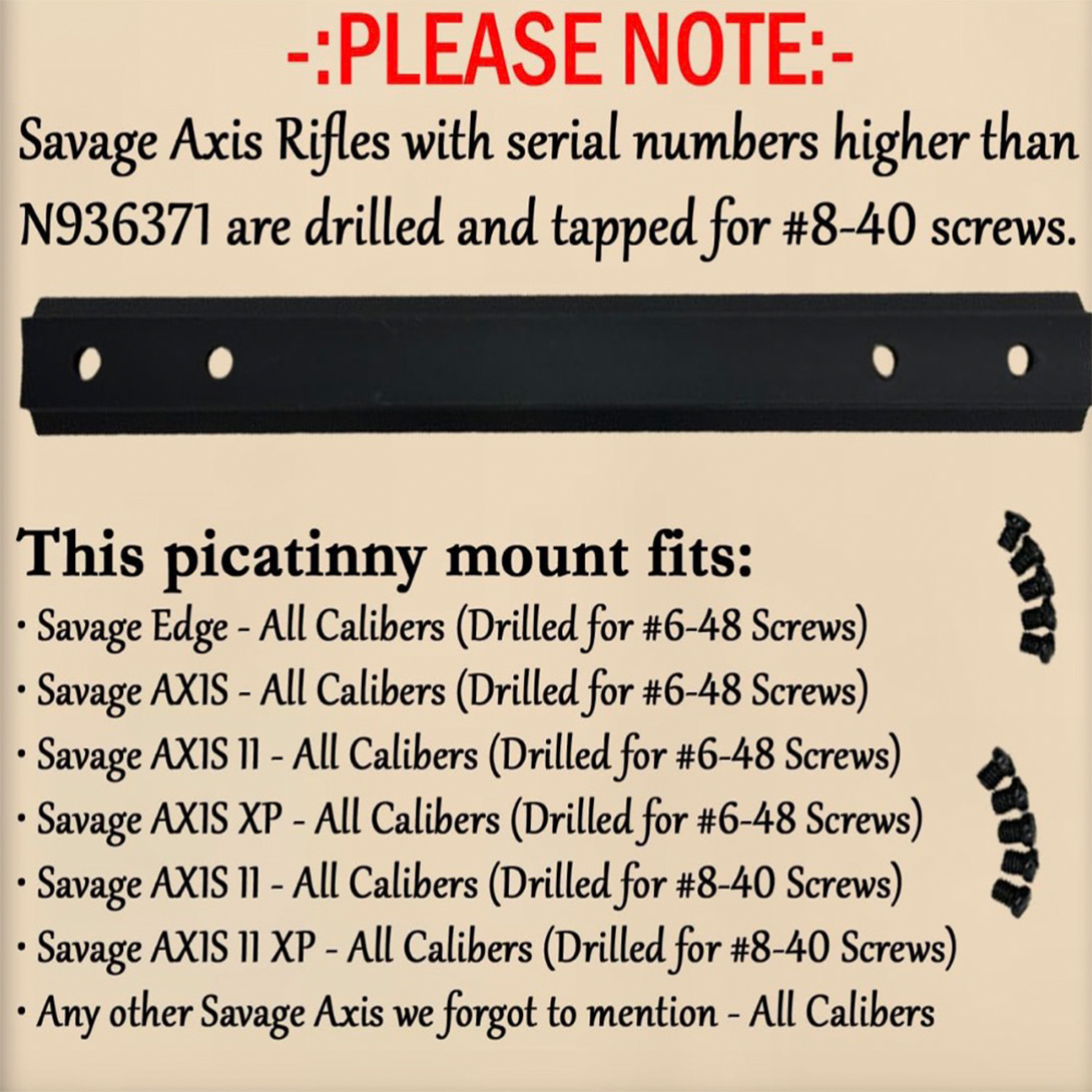 Compatibility Picatinny Rail Mount Built specifically for Savage Axis/Axis II/Edge Rifle #6 and #8 Screws for Compatibility